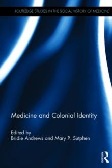 Medicine and Colonial Identity