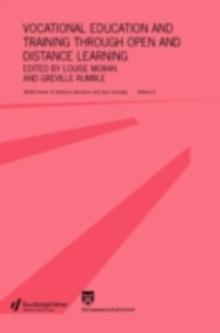 Vocational Education and Training through Open and Distance Learning : World review of distance education and open learning Volume 5