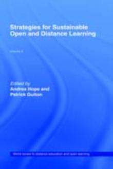 Strategies for Sustainable Open and Distance Learning : World Review of Distance Education and Open Learning: Volume 6