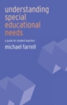 Understanding Special Educational Needs : A Guide for Student Teachers