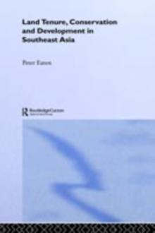 Land Tenure, Conservation and Development in Southeast Asia