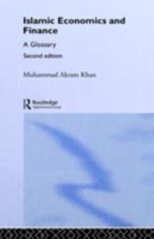 Islamic Economics and Finance : A Glossary