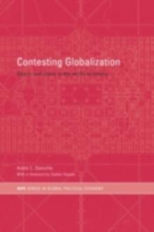 Contesting Globalization : Space and Place in the World Economy