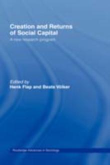 Creation and Returns of Social Capital