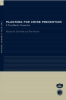 Planning for Crime Prevention : A Transatlantic Perspective