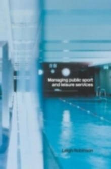 Managing Public Sport and Leisure Services