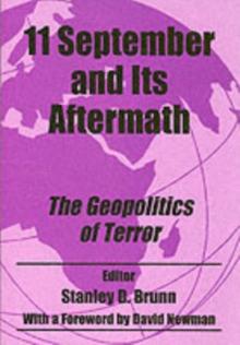 11 September and its Aftermath : The Geopolitics of Terror