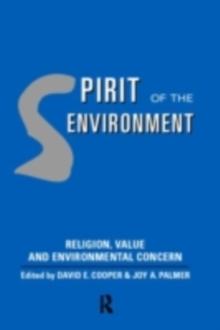 Spirit of the Environment : Religion, Value and Environmental Concern