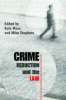 Crime Reduction and the Law