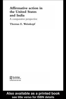 Affirmative Action in the United States and India : A Comparative Perspective