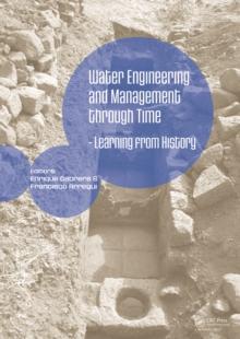 Water Engineering and Management through Time : Learning from History