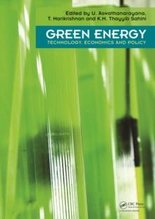 Green Energy : Technology, Economics and Policy