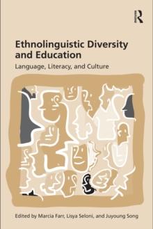 Ethnolinguistic Diversity and Education : Language, Literacy and Culture