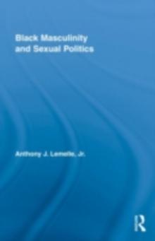 Black Masculinity and Sexual Politics