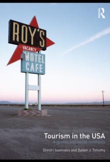 Tourism in the USA: : A spatial and social synthesis