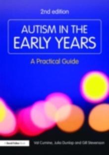 Autism in the Early Years : A Practical Guide