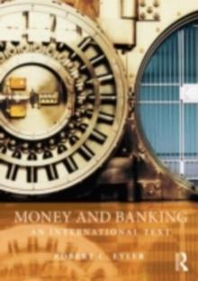 Money and Banking : An International Text