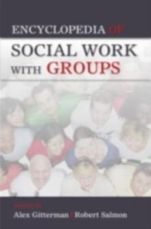 Encyclopedia of Social Work with Groups