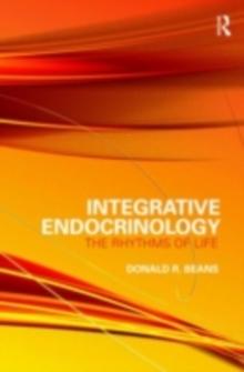 Integrative Endocrinology : The Rhythms of Life