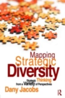 Mapping Strategic Diversity : Strategic Thinking from a Variety of Perspectives