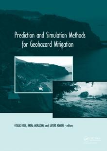 Prediction and Simulation Methods for Geohazard Mitigation : including CD-ROM