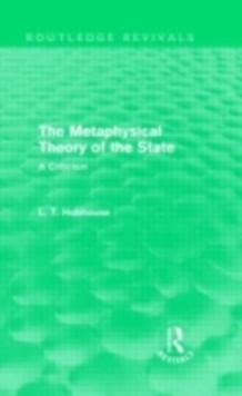 The Metaphysical Theory of the State (Routledge Revivals)