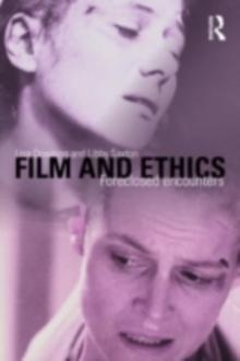 Film and Ethics : Foreclosed Encounters