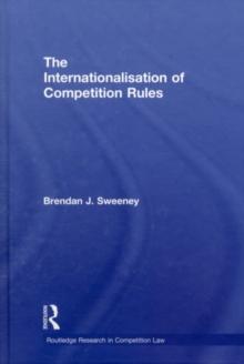 The Internationalisation of Competition Rules