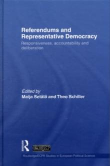 Referendums and Representative Democracy : Responsiveness, Accountability and Deliberation