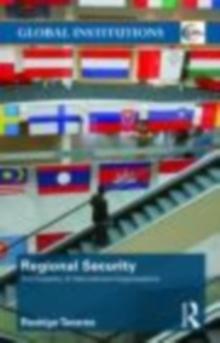 Regional Security : The Capacity of International Organizations