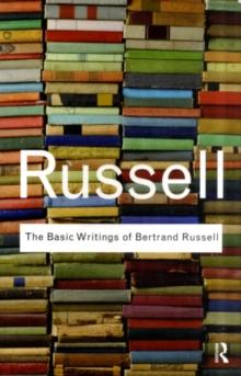 The Basic Writings of Bertrand Russell