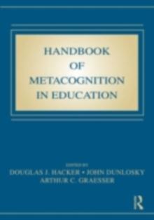 Handbook of Metacognition in Education