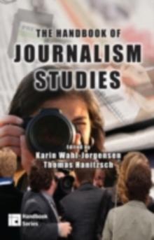 The Handbook of Journalism Studies