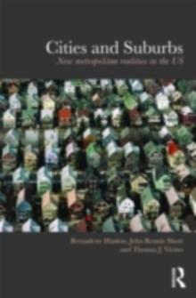 Cities and Suburbs : New Metropolitan Realities in the US