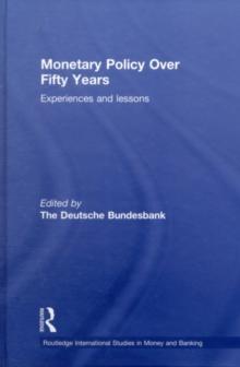 Monetary Policy Over Fifty Years : Experiences and Lessons