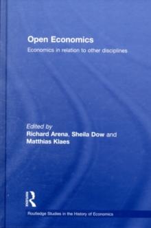 Open Economics : Economics in relation to other disciplines