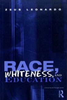 Race, Whiteness, and Education