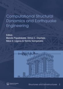 Computational Structural Dynamics and Earthquake Engineering : Structures and Infrastructures Book Series, Vol. 2