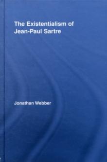 The Existentialism of Jean-Paul Sartre