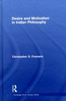 Desire and Motivation in Indian Philosophy