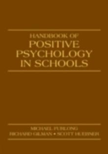 Handbook of Positive Psychology in Schools