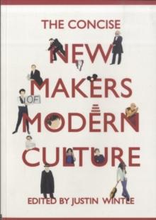 The Concise New Makers of Modern Culture