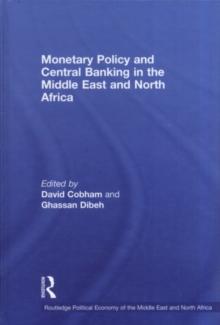 Monetary Policy and Central Banking in the Middle East and North Africa