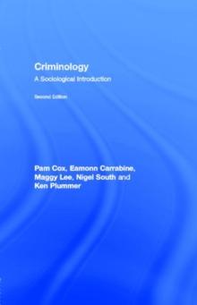 Criminology : A Sociological Introduction, 2nd edn.