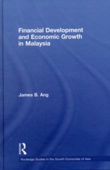 Financial Development and Economic Growth in Malaysia