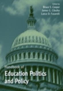 Handbook of Education Politics and Policy