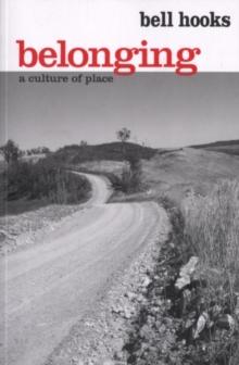 Belonging : A Culture of Place