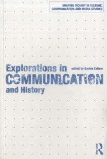 Explorations in Communication and History