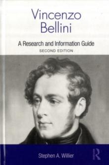 Vincenzo Bellini : A Guide to Research