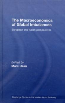 The Macroeconomics of Global Imbalances : European and Asian Perspectives